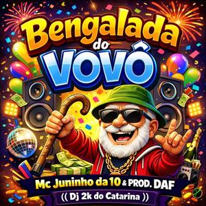 Bengalada do Vovô