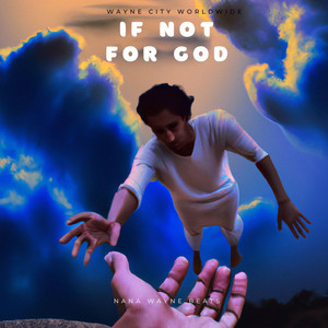 If Not for God