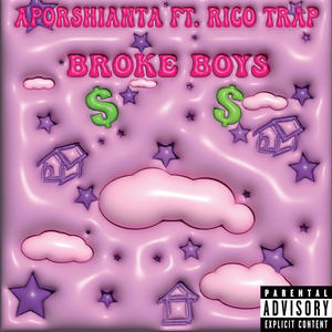 Broke boys (feat. RicoTrap) (Explicit)