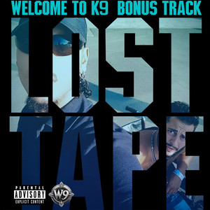 Welcome to K9 (2016 Remaster|Explicit)