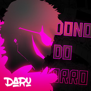 Dono do Morro (Explicit)