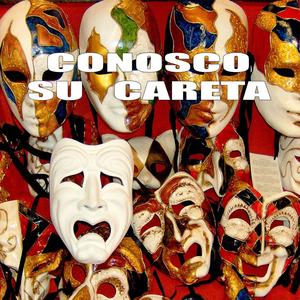 CONOSCO SU CARETA (feat. CHIQUITO FLOW) [Explicit]