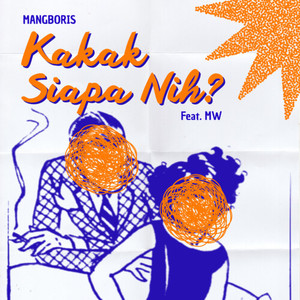 KAKAK SIAPA NIH? (Explicit)