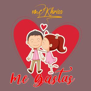 Me Gustas (feat. Mc Khriss)