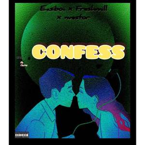 Confess (Explicit)
