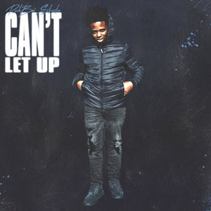 Can't Let Up (Explicit)