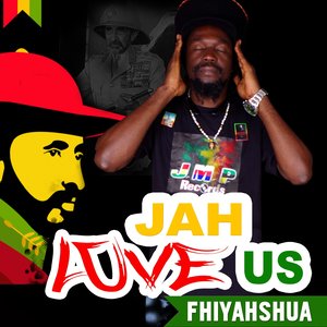 Jah Love Us