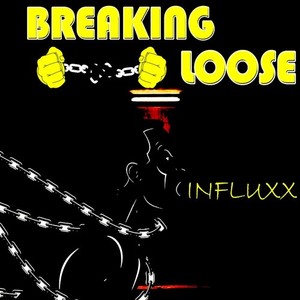 Breaking Loose