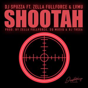 SHOOTAH (feat. Zella Fullforce, Lvmu, Sq Music & Thexa)