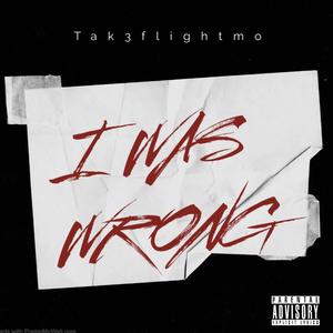I was wrong (Explicit)