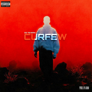 Curfew (Explicit)