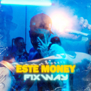 Este Money (Explicit)