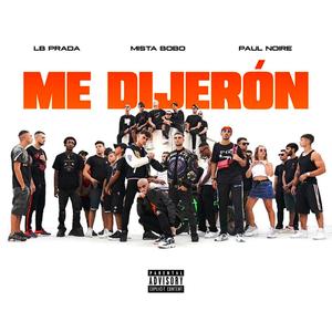 Me Dijeròn (Explicit)