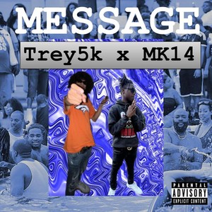 Message (feat. MK14) [Explicit]