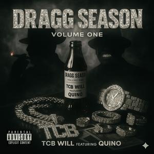 Draggin (feat. QUINO) (Explicit)