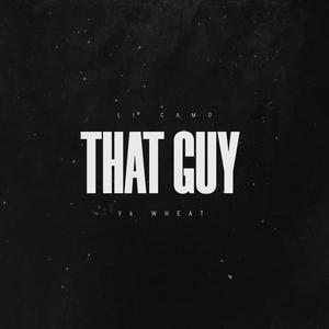 That Guy (feat. Yk Wheat) (Explicit)