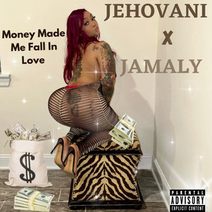 Money Made Me Fall In Love (Explicit)