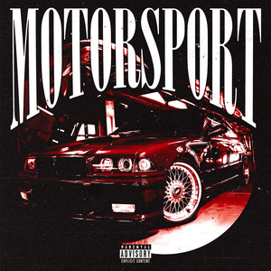 MOTORSPORT (Explicit)