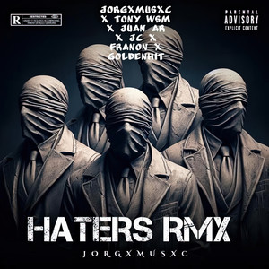 Haters (Remix|Explicit)