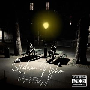 ቀዳም ንጎ (Qedam Ngho) (feat. Why-J) [Explicit]