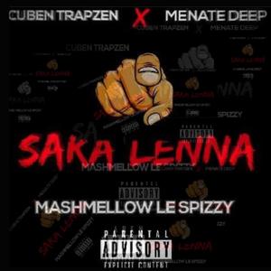 Saka Lenna (feat. Cuban Trapzen & Menate Deep)