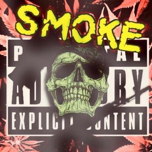 Smoke(feat. K-9) (Explicit)
