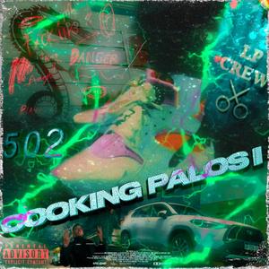 COOKING PALOS I (Explicit)