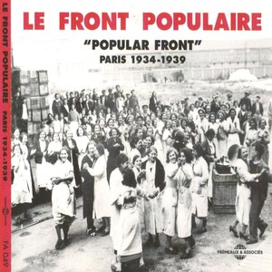 Le Front Populaire : Paris 1934-1939 (Popular Front of Paris)