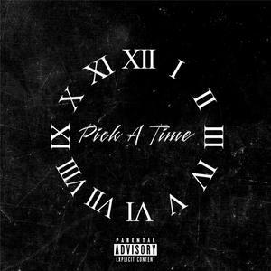 Pick A Time (feat. IMB Tai) [Explicit]