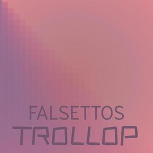 Falsettos Trollop