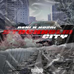 STOCKHOLM CITY (feat. NERI & Stagg) (Explicit)