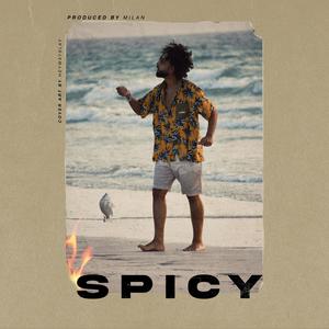 Spicy (Explicit)