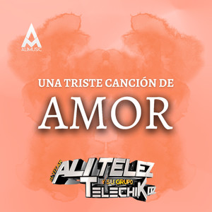 Una Triste Canción de Amor