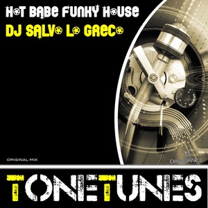 Hot Babe Funky House (Original Mix)