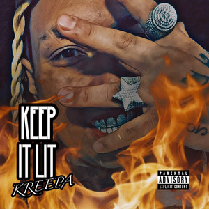 Keep It Lit (Explicit)
