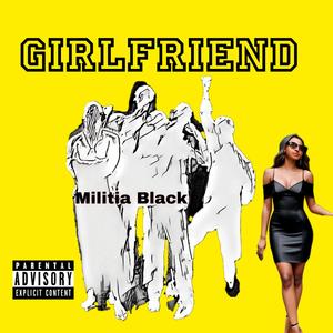 Girlfriend (Explicit)