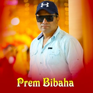 Prem Bibaha