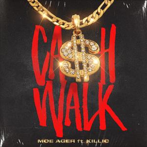 Cash Walk(feat. Killic) (Explicit)
