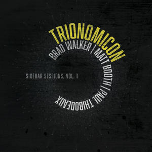 Trionomicon: SideBar Sessions, Vol. 1