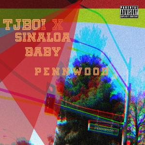 Pennwood (Explicit)