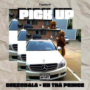 Pick up (feat. KD Tha Prince) [Explicit]