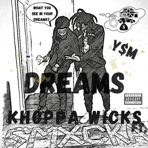 Dreams (feat. Smxcka) [Explicit]