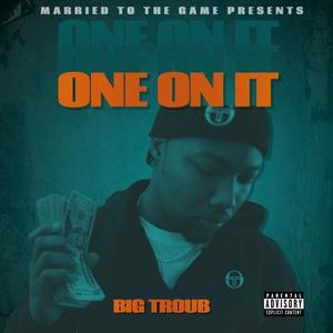 One On It (Explicit)