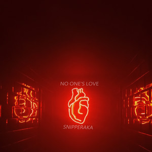 NO ONE'S LOVE