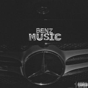 Benz Music (Explicit)