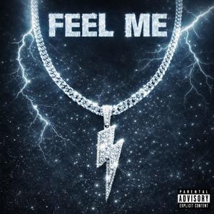 Feel Me (Explicit)