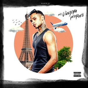 MTG Viagem Pra Paris (Explicit)