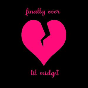 Finally Over (Explicit)