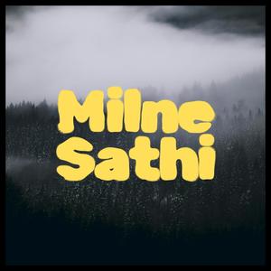 Milne Sathi (feat. Sam Shahu)