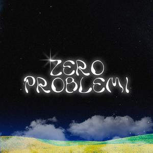 Zero Problemi (Explicit)